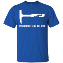 Get-Busy-Living-or-Get-Busy-Dying-T-Shirt