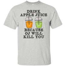 Drink-Apple-Juice-Because-OJ-Will-Kill-You-Funny-OJ-Shirt