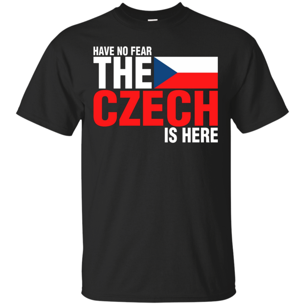 Have-No-Fear-The-Czech-Is-Here-T-Shirt