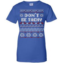 Don't-Be-Tachy-T-Shirt-Ugly-Christmas-Shirt