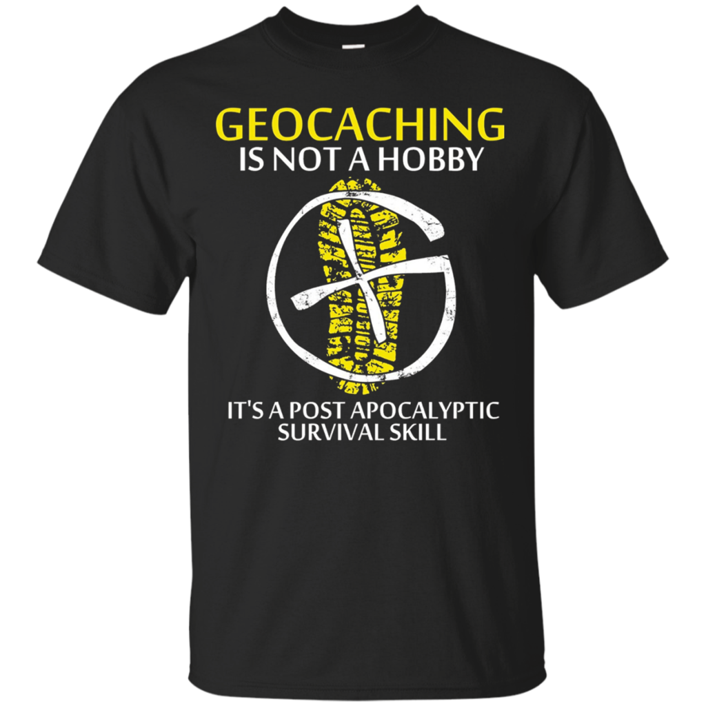 Geocaching-Shirts-It's-A-Post-Apocalyptic-Survival-Skill