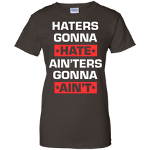 HATERS-GONNA-HATE-AIN'TERS-GONNA-AIN'T-SHIRT