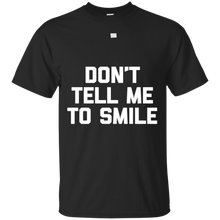 Don't-Tell-Me-To-Smile-T-Shirt-funny-saying-sarcastic-cute