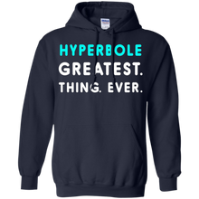 hyperbole-greatest.-thing.-ever.-t-shirt