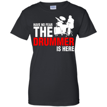 Have-No-Fear-The-Drummer-Is-Here-T-Shirt