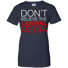 Don't-Believe-The-Liberal-Media-Conservative-T-Shirt