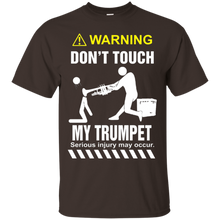 DON'T-TOUCH-MY-TRUMPET-Shirt--Christmas-giFt-2016