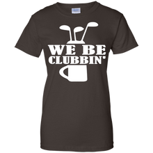 Cool-Golf-Golfing-Golfer-T-shirt---We-Be-Clubbin'