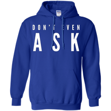 Don't-Even-Ask-T-Shirt