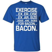 Exercise-Eggs-Are-Sides-For-Bacon-T-Shirt-Funny-Tee