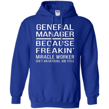 General-Manager---Because-Freakin'-miracle-worker-T-shirt