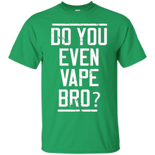 Do-You-Even-Vape-Bro-T-Shirts-E-Cig-Vapor-Shirt