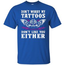 Funny-Tattoo-Shirt-Don't-Worry-My-Tattoos-Don't-Like-You-Ink