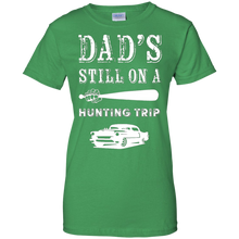 Dad's-Still-On-Hunting-Trip-T-shirt