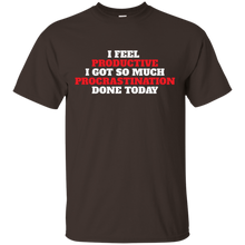 Funny-T-Shirt-I-feel-Productive-Got-Procrastination-Done
