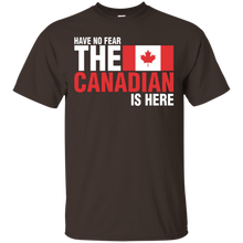 Have-No-Fear-The-Canadian-Is-Here-T-Shirt