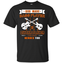 God-Made-Bass-Player-So-Guitar-Players-T-Shirt