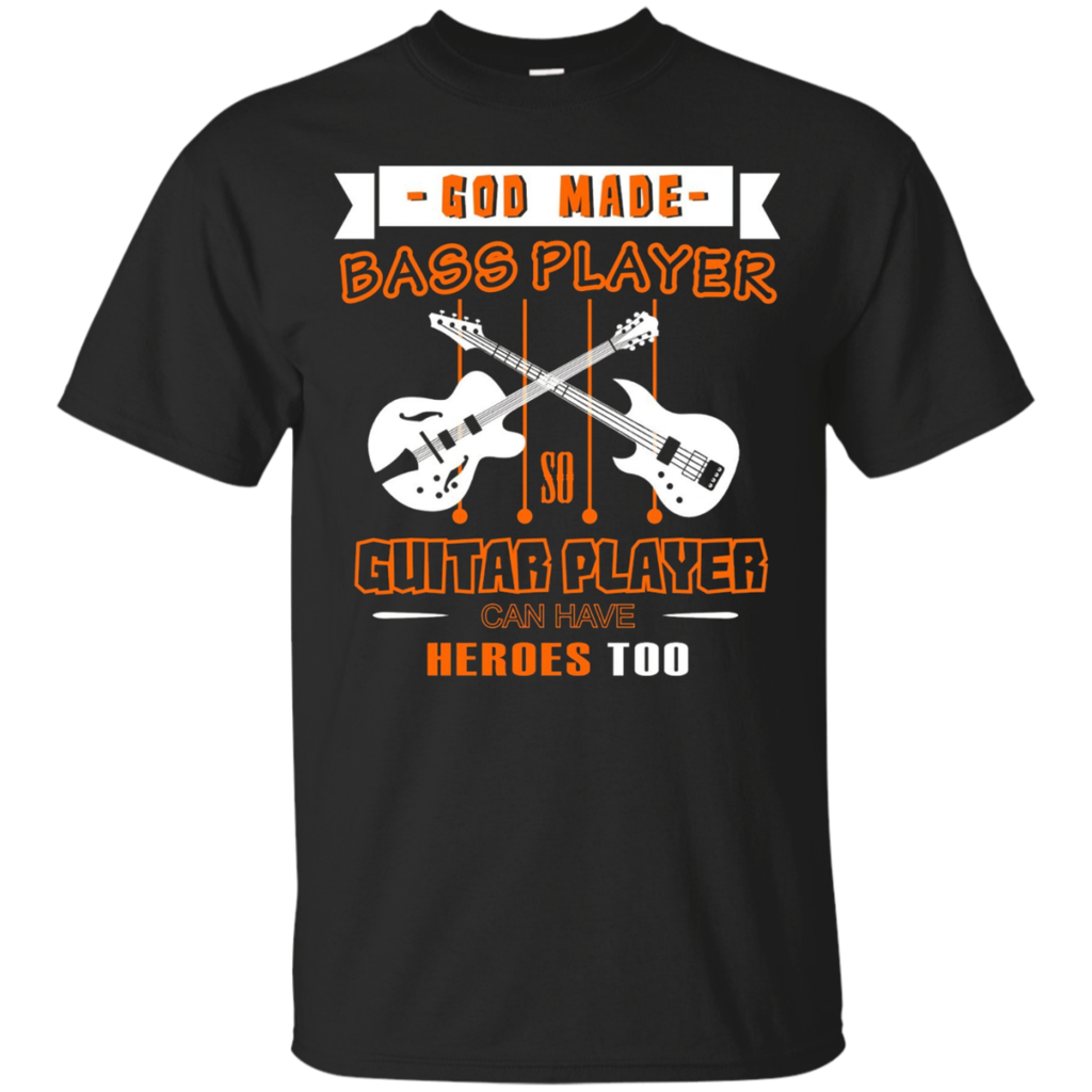 God-Made-Bass-Player-So-Guitar-Players-T-Shirt