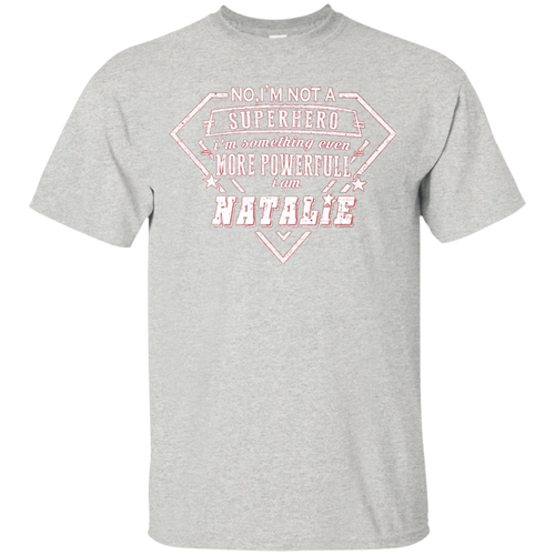 I-AM-NATALIE-T-SHIRT-NO-IM-NOT-SUPERHERO-IM-SOMETHING-EVENBuy-I-AM-NATALIE-T-SHIRT