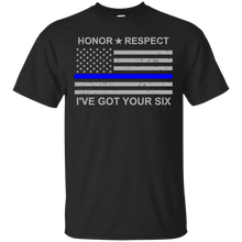 Honor-Respect---I've-Got-Your-Six---Thin-Blue-Line-Tshirt