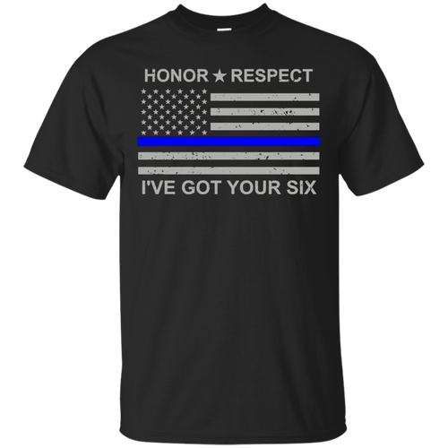 Honor-Respect---I've-Got-Your-Six---Thin-Blue-Line-Tshirt