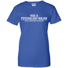 Hug-A-Psychology-Major-Were-Conditioned-To-Respond-T-Shirt