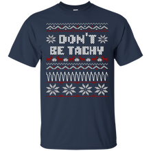 Don't-Be-Tachy-T-Shirt-Ugly-Christmas-Shirt