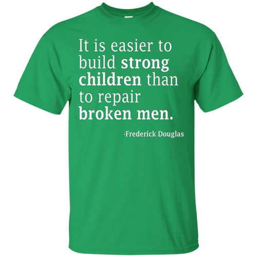 Frederick-Douglass-It-is-Easier-To-Build-Strong-Ultra-Soft-T