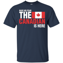 Have-No-Fear-The-Canadian-Is-Here-T-Shirt