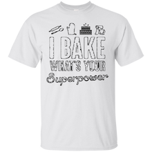 Funny-I-Bake-What's-Your-Superpower-T-shirt