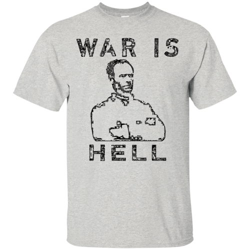 General-Sherman---War-Is-Hell-T-Shirt