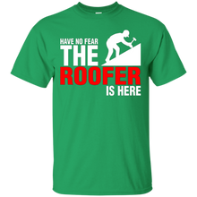 Have-No-Fear-The-Roofer-Is-Here-TShirt