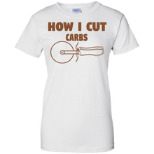How-I-Cut-Carbs-T-Shirt-Pizza-Funny-Gluten-Lovers-Foodie-Tee