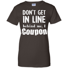 Don't-Get-in-Line-Behind-Me-I-Coupon-Funny-T-Shirt