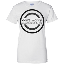 Don't-Worry-Everything-Will-be-fine-T-Shirt
