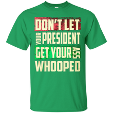 Don't-let-your-president-get-your-ass-whooped-T-Shirt