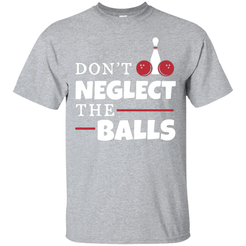 Don't-Neglect-The-Balls---Funny-Bowling-Shirt