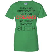 Don't-give-up-on-your-dreams-so-I-went-back-to-sleep