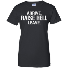 Dicky-Ticker-Arrive-Raise-Hell.-Leave.-T-shirt-Wrestling