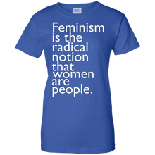 Feminism-is-the-radical-notion-that-women-are-people-T-Shirt