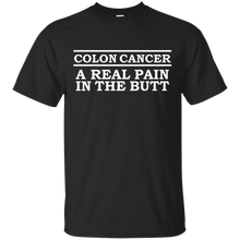 Colon-Cancer-A-Real-Pain-In-The-Butt-Funny-T-shirt-Survivor