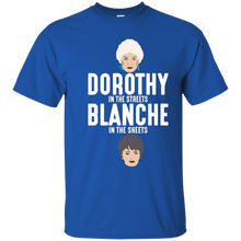 Dorothy-in-the-streets-Blanche-in-the-sheets-TShirt