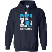 Father's-day-PAPA-Can't-Fix-It-We're-All-Screwed-Shirt