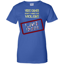 Gamer---Video-games-don't-make-me-violent.-Lag-does-T-shirt