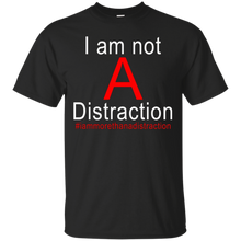 I-Am-Not-A-Distraction-Shirt-#iammorethanadistraction