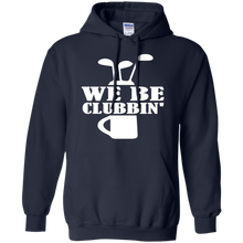 Cool-Golf-Golfing-Golfer-T-shirt---We-Be-Clubbin'