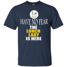 Have-No-Fear-The-Lunch-Lady-Is-Here-Shirt---Teacher-T-Shirt