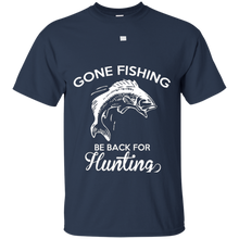 Gone-Fishing-Be-Back-For-Hunting-T-Shirt