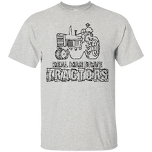 Funny-Farmer-Quote-Gift-Real-Man-Drive-Tractors-T-Shirt
