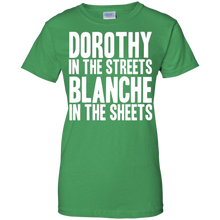 Dorothy-in-the-streets-Blanche-in-the-sheets-Funny-shirt